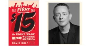 REVIEW: David Rolf's "The Fight for $15"