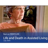 Frontline and ProPublica Investigate For-Profit Assisted Living Facilities