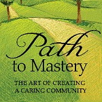 Walking the Path to Mastery