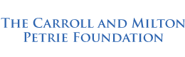 The Carroll and Milton Petrie Foundation