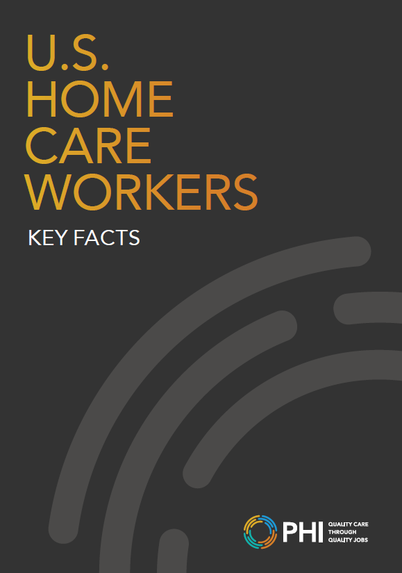 U.S. Home Care Workers: Key Facts (2019)