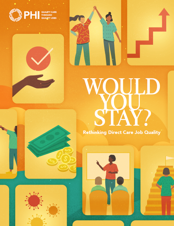 Would You Stay? Rethinking Direct Care Job Quality