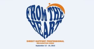 Direct Support Professional Recognition Week Is Underway