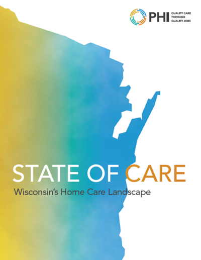 State of Care: Wisconsin’s Home Care Landscape