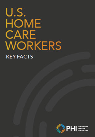 U.S. Home Care Workers: Key Facts (2018)