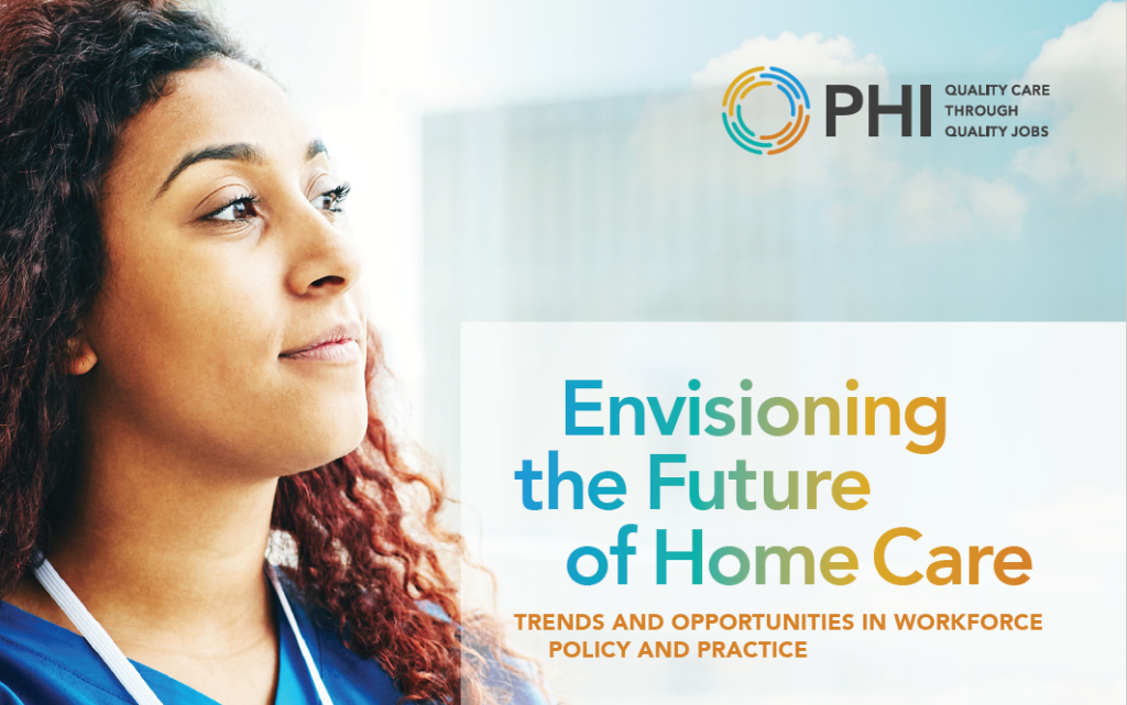 8 Essential Publications on the Direct Care Workforce - PHI