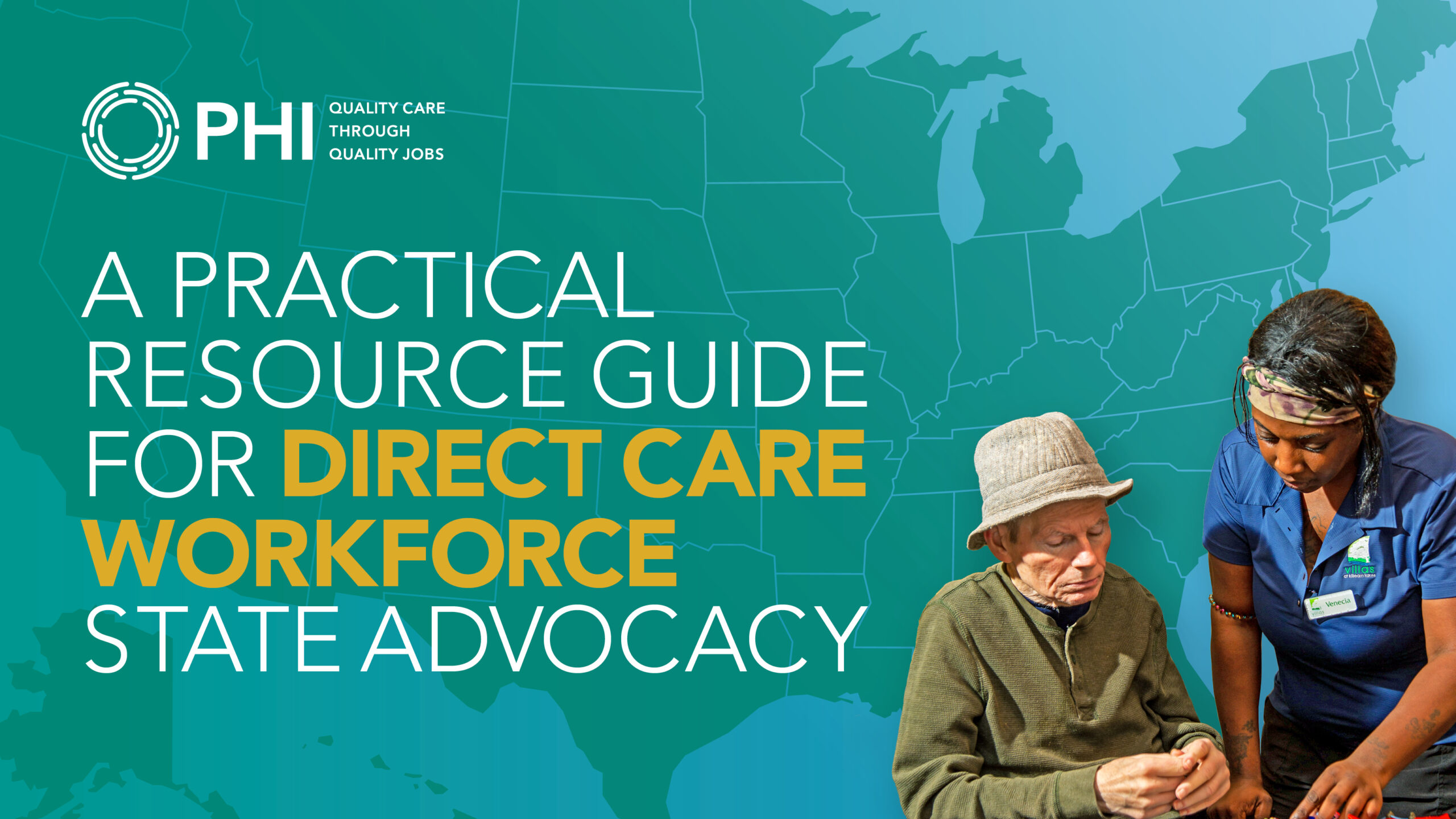 A Practical Resource Guide for Direct Care Workforce State Advocacy