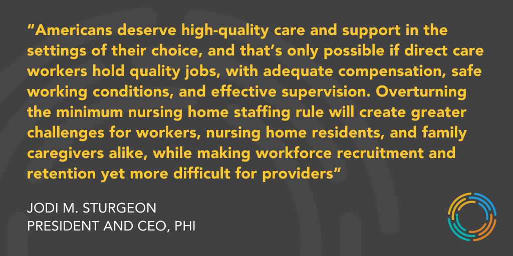 PHI Statement on the Overturning of the Nursing Home Minimum Staffing Standards